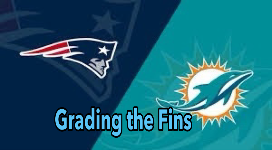 Grading the Miami Dolphins; Week VIII: Porpoises Pulverized the Pats.